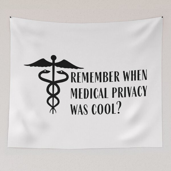 Item preview, Remember when medical privacy was cool? designed and sold by Auntieck.