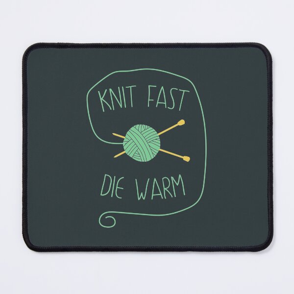 Item preview, Knit fast Die warm designed and sold by SuatSerdar.