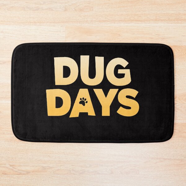 Item preview, Dug Days designed and sold by shopMaMYYYYY.