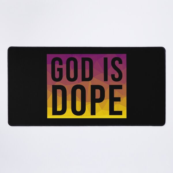 Item preview, God is Dope - Christian Quote - Colorful designed and sold by ChristianLife.