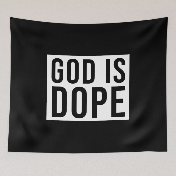 Item preview, God is Dope - Christian Quote designed and sold by ChristianLife.