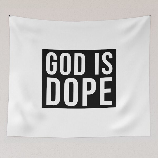 Item preview, God is Dope - Christian Quote designed and sold by ChristianLife.