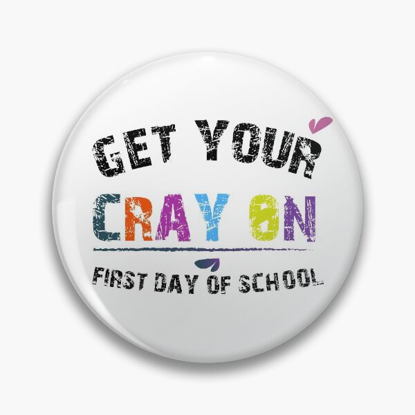 Item preview, Get Your Cray On First Day Of School | BACK TO SCHOOL ART | WHITE COLOR designed and sold by Mintminz.