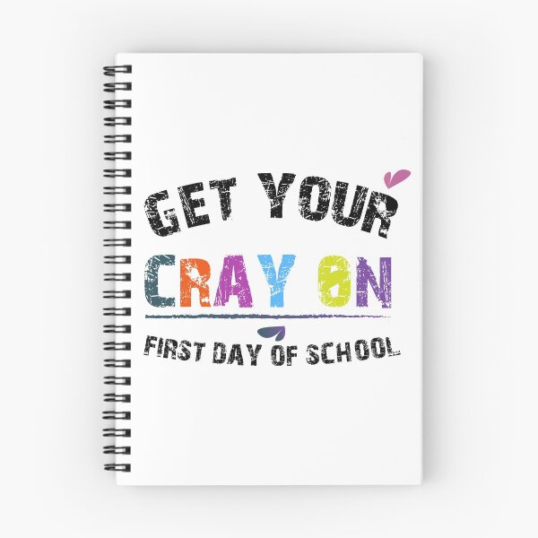 Item preview, Get Your Cray On First Day Of School | BACK TO SCHOOL ART | WHITE COLOR designed and sold by Mintminz.