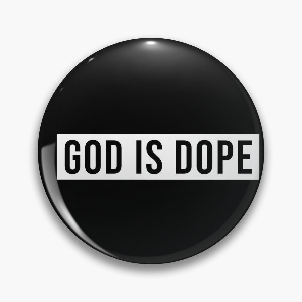 Item preview, God is Dope - Christian Quote designed and sold by ChristianLife.