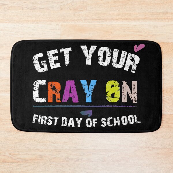 Item preview, Get Your Cray On First Day Of School | BACK TO SCHOOL ART | DARK COLOR designed and sold by Mintminz.