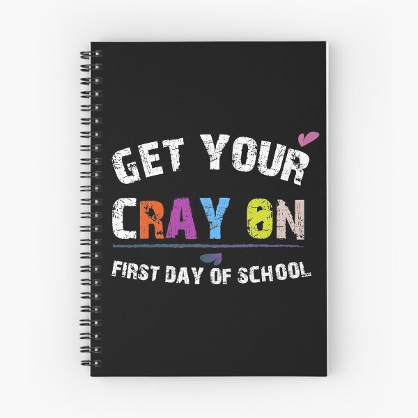 Item preview, Get Your Cray On First Day Of School | BACK TO SCHOOL ART | DARK COLOR designed and sold by Mintminz.