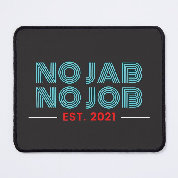 Item preview, No Jab No Job designed and sold by SexySmooth.