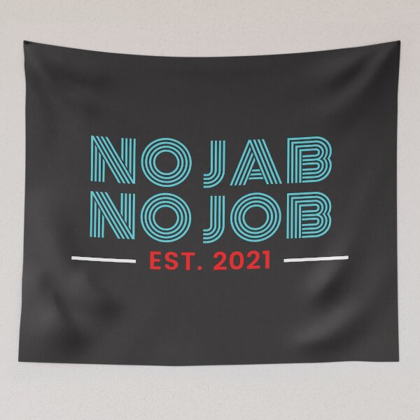 Item preview, No Jab No Job designed and sold by SexySmooth.