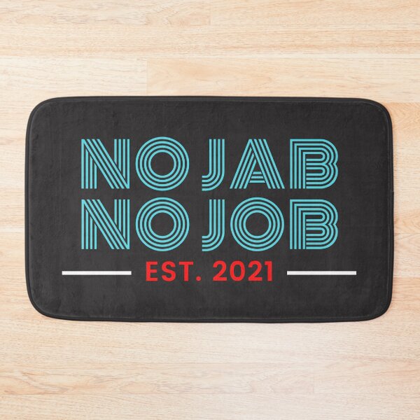 Item preview, No Jab No Job designed and sold by SexySmooth.