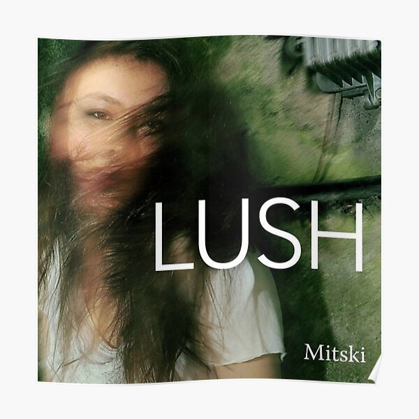 Mitski - Lush Poster