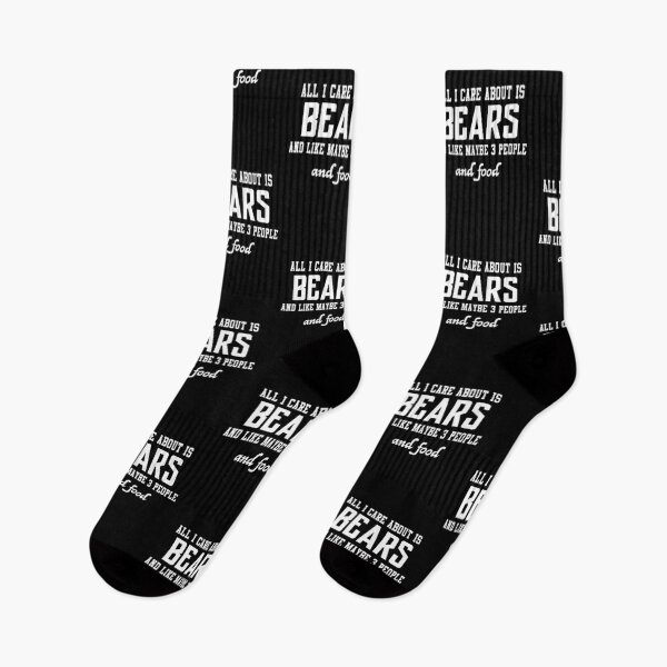 Item preview, All I care about is Bears and like maybe 3 people and food designed and sold by loves789.
