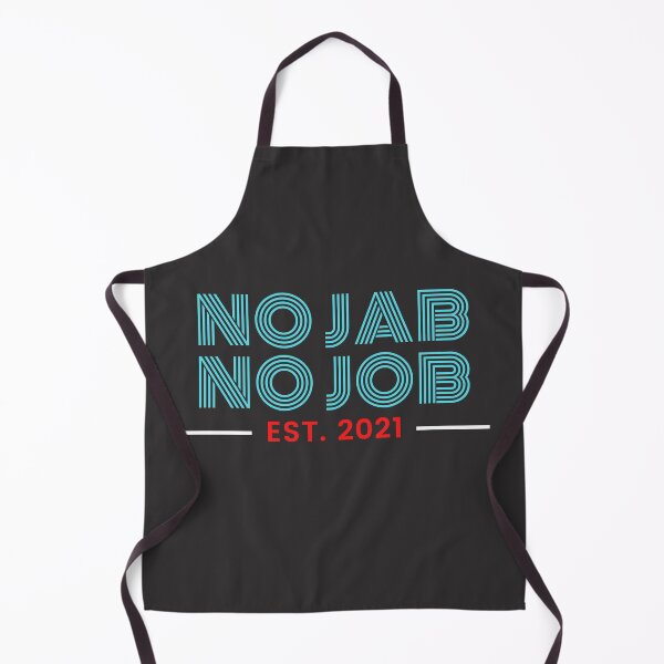 Item preview, No Jab No Job designed and sold by SexySmooth.