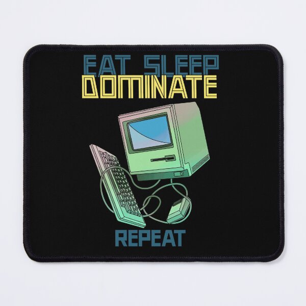 Item preview, Eat Sleep Dominate Repeat designed and sold by Fun-Trendy-Tees.