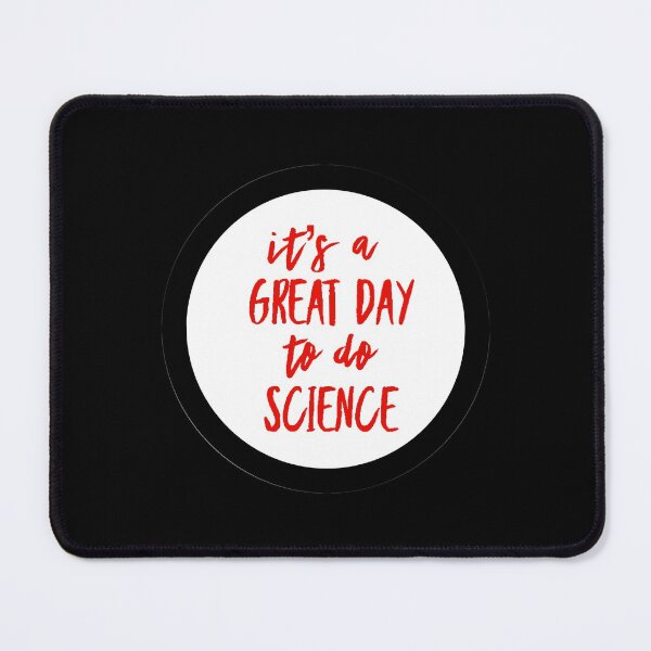 Item preview, It’s a great day to do science in white and red font on black background designed and sold by UncleStuScience.