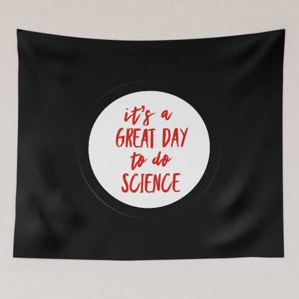 Item preview, It’s a great day to do science in white and red font on black background designed and sold by UncleStuScience.