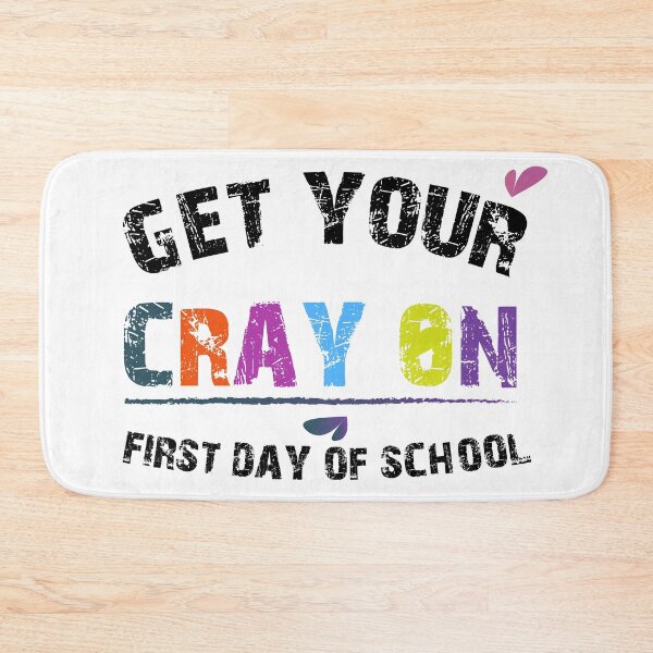 Item preview, Get Your Cray On First Day Of School | BACK TO SCHOOL ART | WHITE COLOR designed and sold by Mintminz.