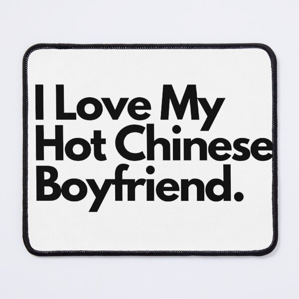 Item preview, I Love My Hot Chinese Boyfriend. designed and sold by sucinatsangg.