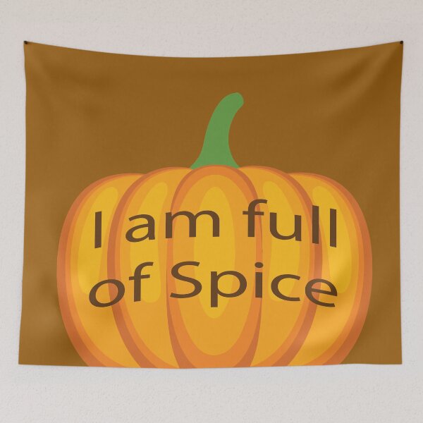 Item preview, I am full of Spice designed and sold by JAZTshirt.