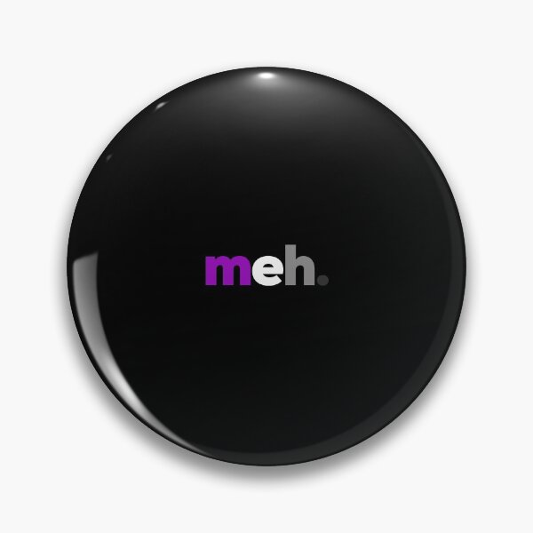 Item preview, Meh. Asexual Pride designed and sold by Subtle Pride Shop.