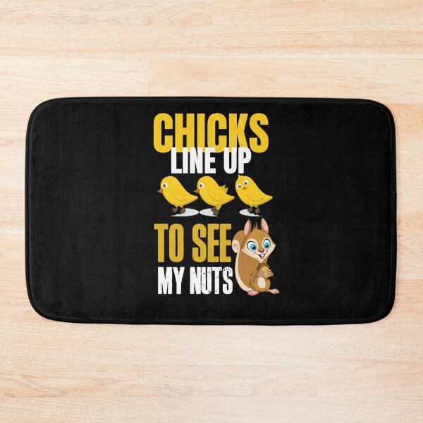 Item preview, Chicks line up to see my nuts! Funny squirrel design. designed and sold by HROC.