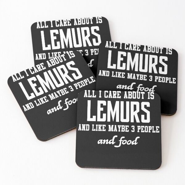 Item preview, All I care about is Lemurs and like maybe 3 people and food designed and sold by loves789.