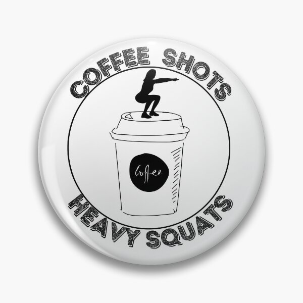 Item preview, Coffee Shots and Heavy Squats designed and sold by Peter Stawicki.