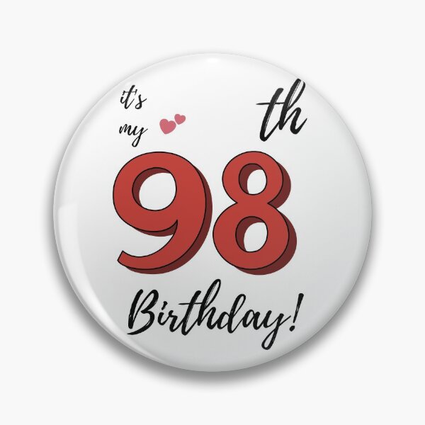 Item preview, It's My 98th Birthday quote designed and sold by WayneTower.