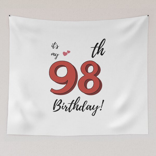 Item preview, It's My 98th Birthday quote designed and sold by WayneTower.