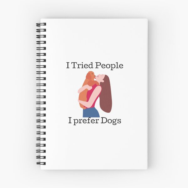 Item preview, I Tried People I Prefer Dogs designed and sold by Water Flick.