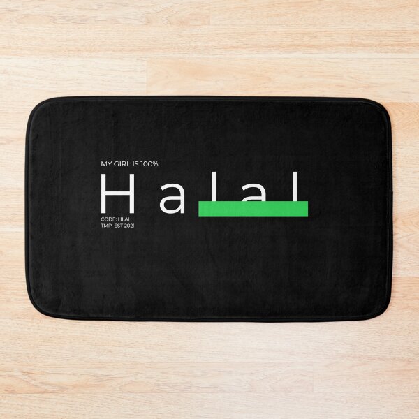 Item preview, My GIRL is 100% HALAL.. designed and sold by Tiredmenphilo.