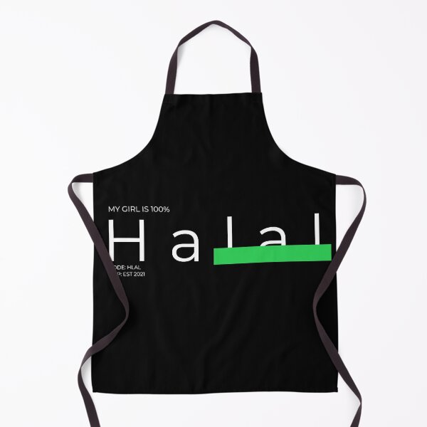 Item preview, My GIRL is 100% HALAL.. designed and sold by Tiredmenphilo.