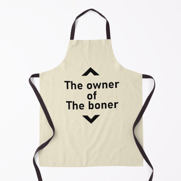 Item preview, The owner of The boner designed and sold by notasimp.