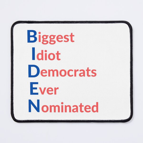 Item preview, Biden Biggest Idiot designed and sold by Water Flick.