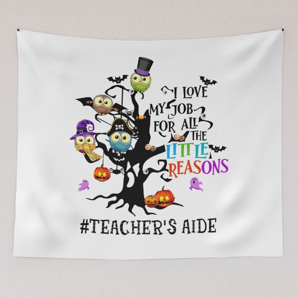 Item preview, I Love My Job For All The Little Reasons Cute Teacher's Aide designed and sold by WehringJennie.