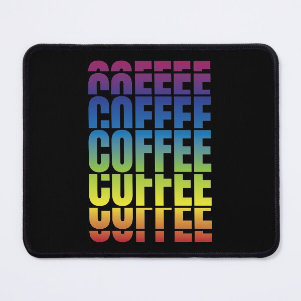 Item preview, Coffee Rainbow Tie dye | First I Drink The Coffee Then I Do The Things designed and sold by GravitiTees.