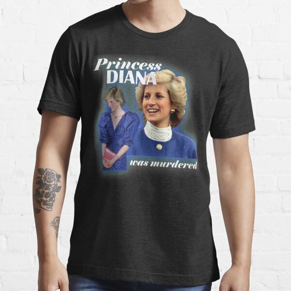 Princess Diana was Murdered Essential T-Shirt for Sale by