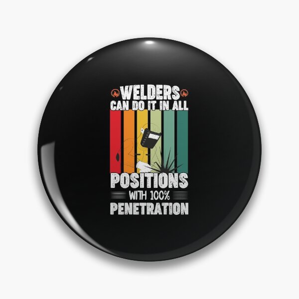 Item preview, Welders Can Do It In All Positions Funny Welder Club designed and sold by patroart.