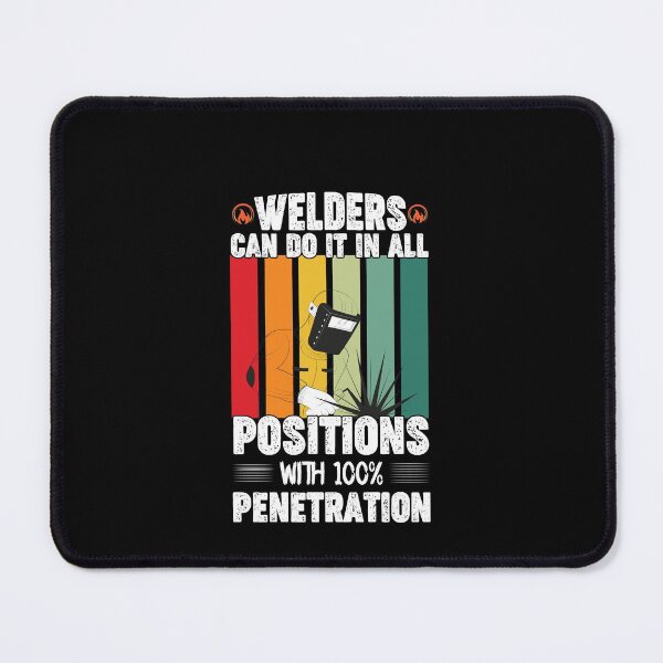 Item preview, Welders Can Do It In All Positions Funny Welder Club designed and sold by patroart.