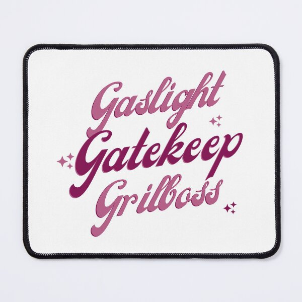 Item preview,  gaslight gatekeep girlboss designed and sold by nevertheless-.