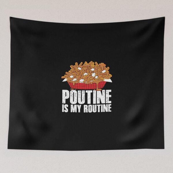 Item preview, Funny Poutine Is My Routine Canadian Poutine Love designed and sold by bentwellmean.