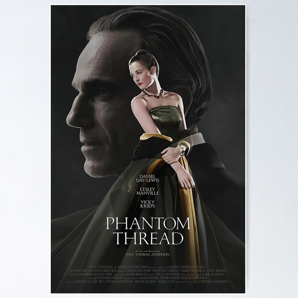 Phantom Thread Movie Posters for Sale