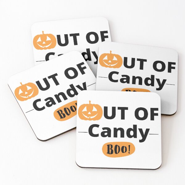 Item preview, Out Of Candy. Boo! Funny Halloween Candy Quote designed and sold by That Cheeky Tee.