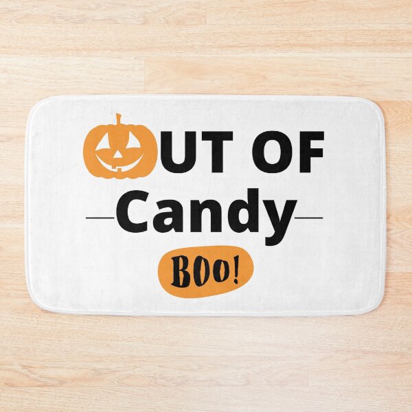 Item preview, Out Of Candy. Boo! Funny Halloween Candy Quote designed and sold by That Cheeky Tee.