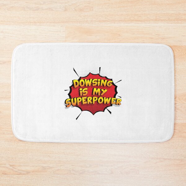 Item preview, Dowsing is my Superpower Funny Design Dowsing Gift designed and sold by CarlesPuyol.