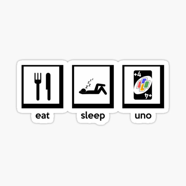 eat sleep uno +4 uno card game Sticker