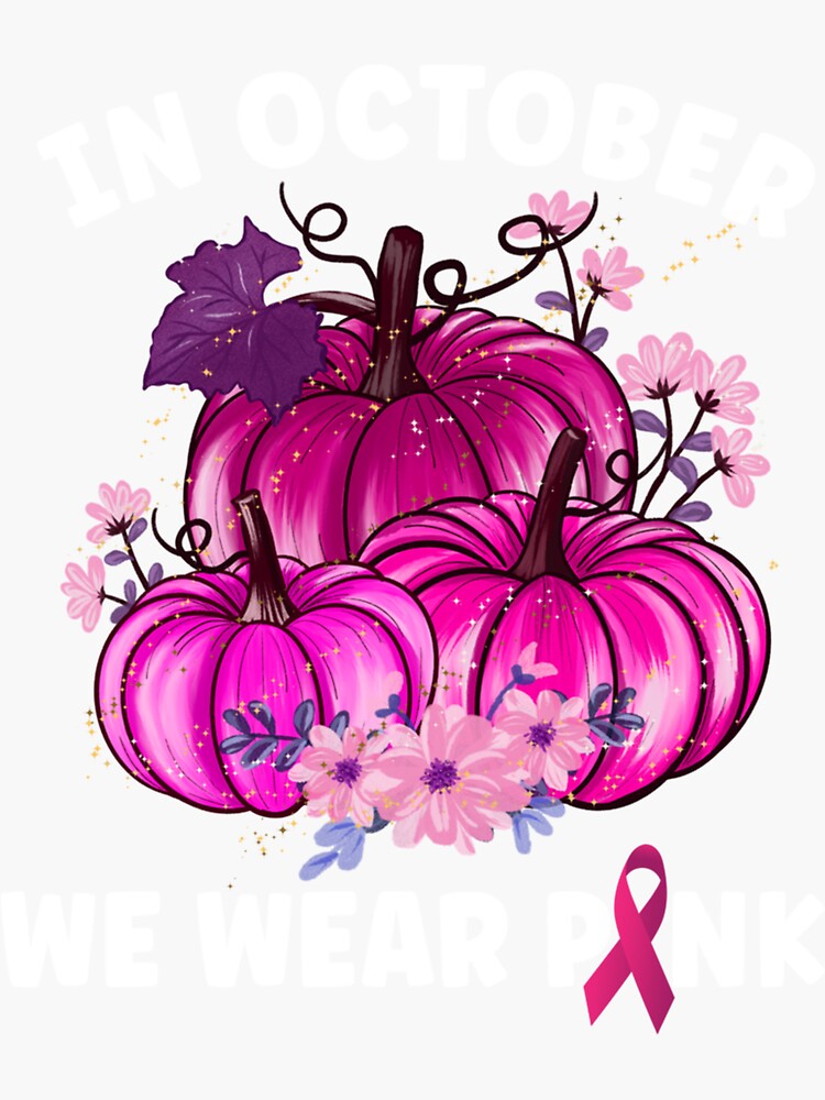 In October We Wear Pink Breast Cancer Awareness Sticker