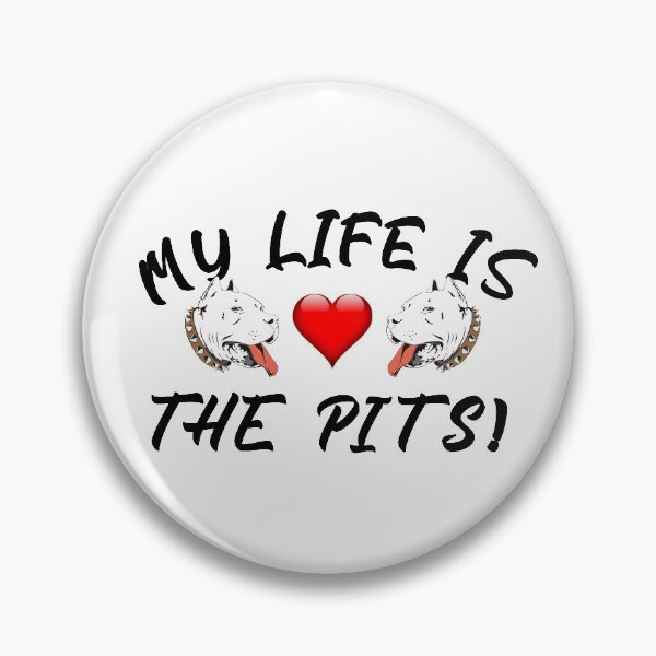 Item preview, My Life Is The Pits! Pitbull Love Design designed and sold by CoupleCrafters.