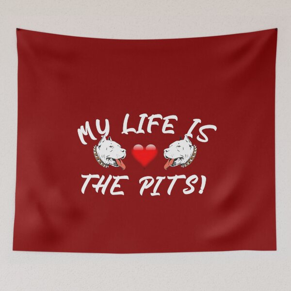 Item preview, My Life Is The Pits! Pitbull Love Design designed and sold by CoupleCrafters.