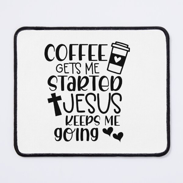 Item preview, coffee gets  me started  designed and sold by IAmTailorMade77.